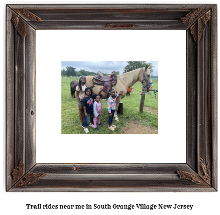 trail rides near me in South Orange Village, New Jersey